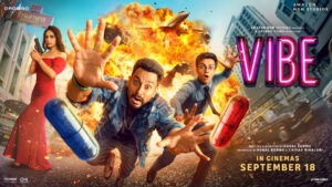 ‘Vibe’ trailer released: An explosive cocktail of laughter, action, and twists.